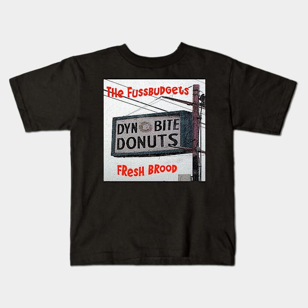 The Fussbudgets Fresh Brood Kids T-Shirt by Zenith Beast